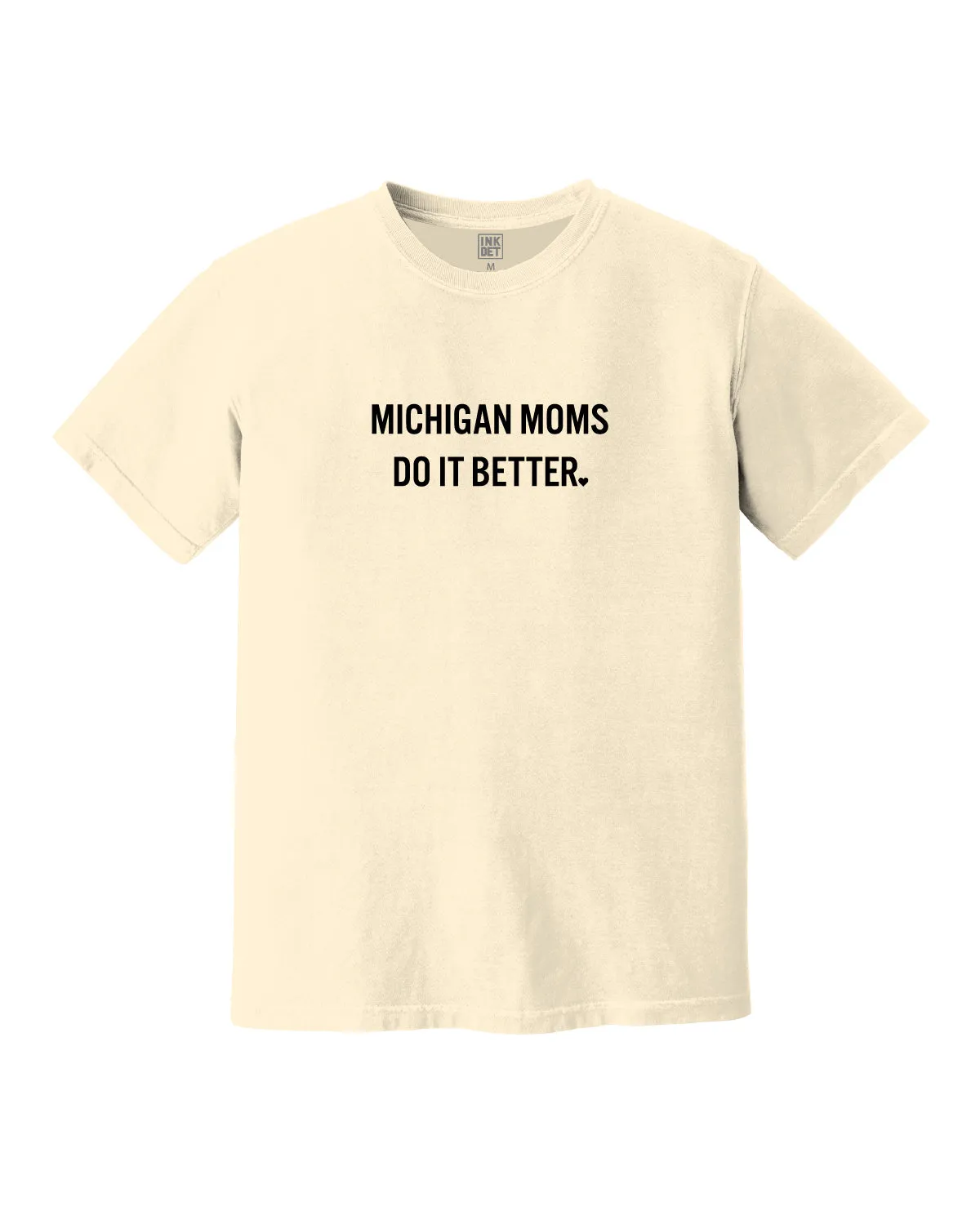 Ink Detroit - Michigan Moms Do It Better T-Shirt - Ivory Fashion Essential Essential Top